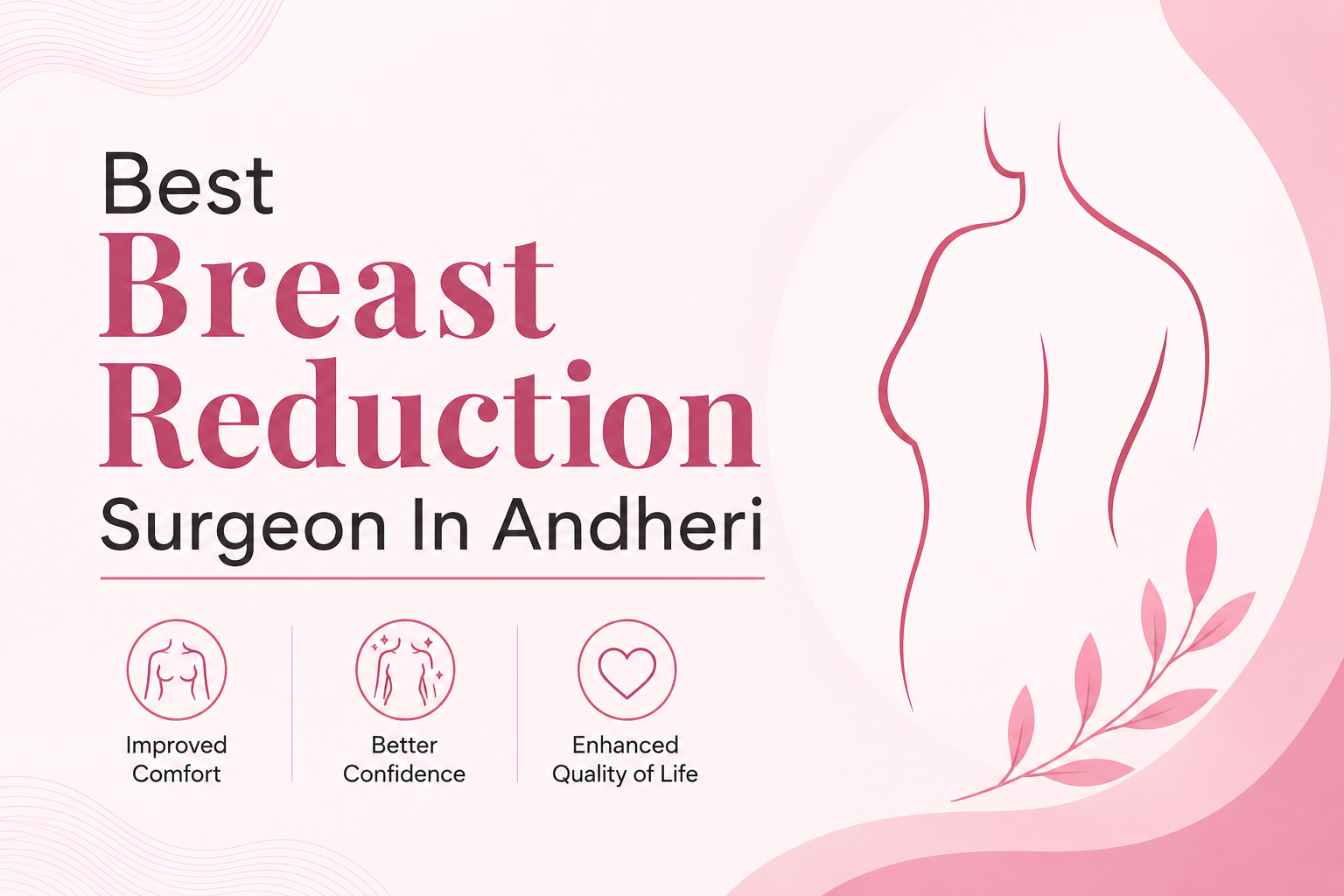 Best Breast Reduction Surgeon in Andheri
